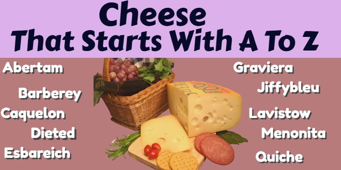 Cheese That Starts With A To Z
