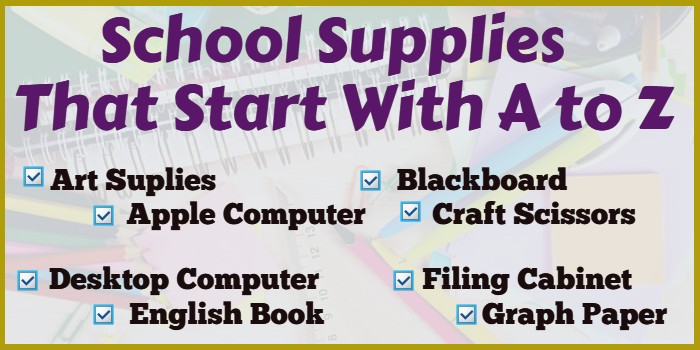 School Supplies That Start With A to Z