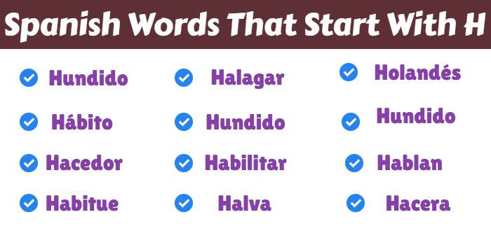 Spanish Words That Start With H