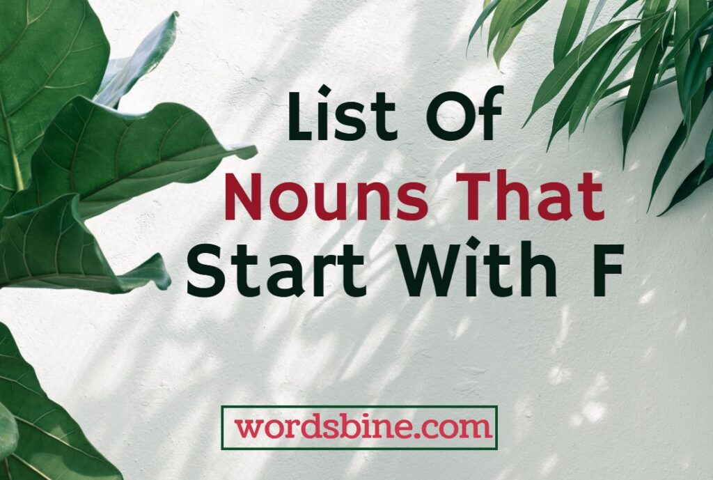 List Of Nouns That Start With F