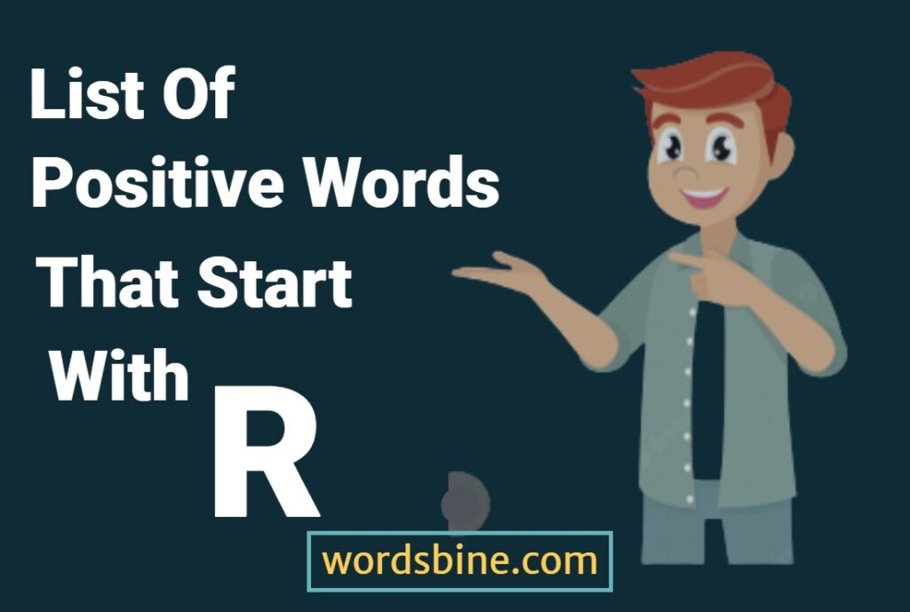 List Of Positive Words That Start With R