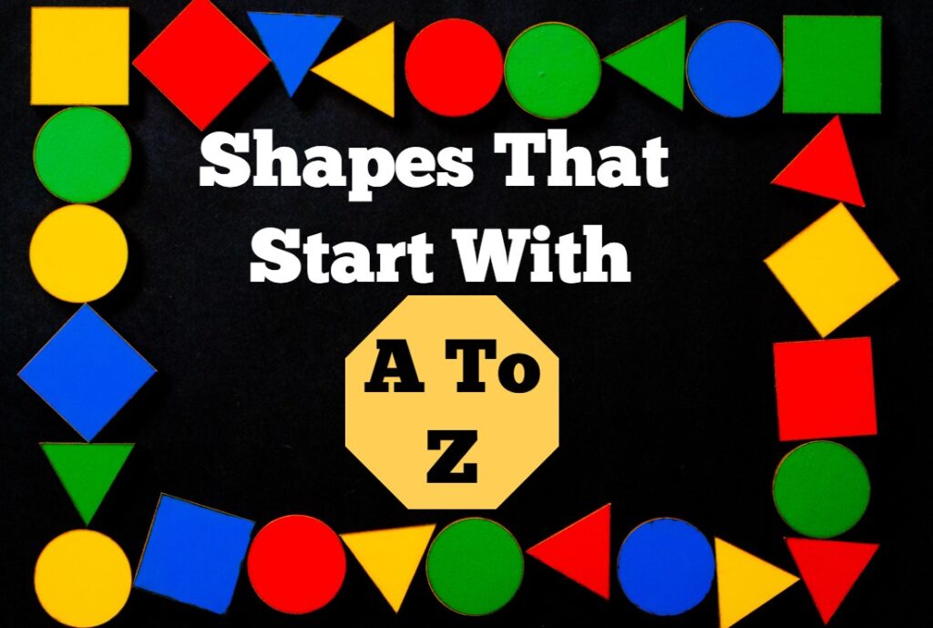 Shapes That Start With A To Z