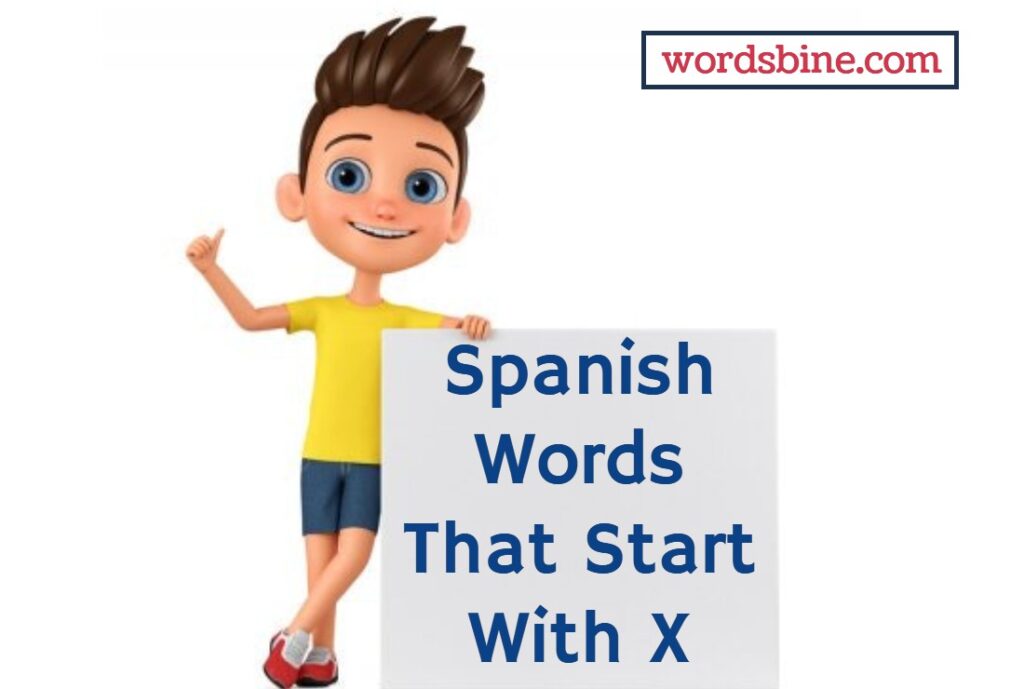 Simple Spanish Words That Start With X