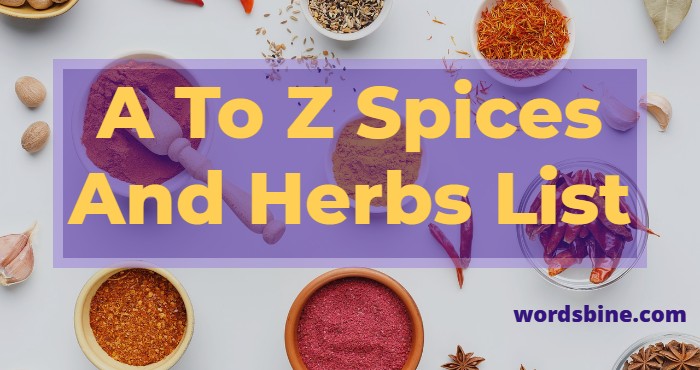 A To Z Spices And Herbs List