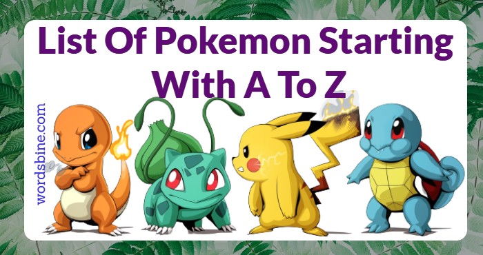 List Of Pokemon Starting With A To Z