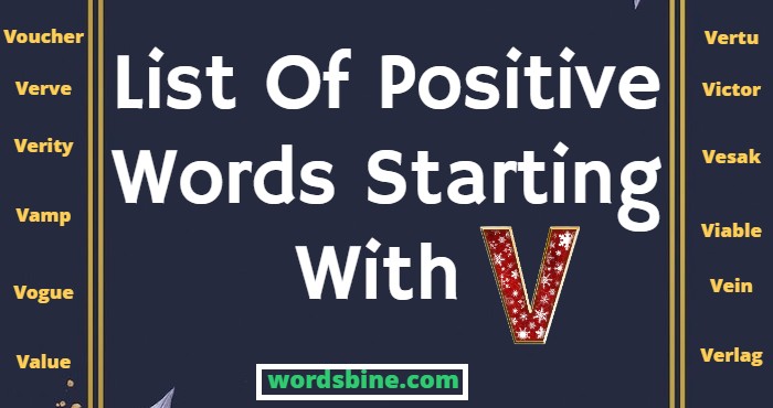 List Of Positive Words Starting With V