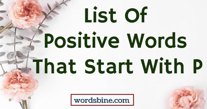 List Of Positive Words That Start With P