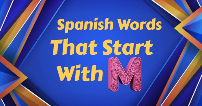 Spanish Words That Start With M