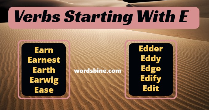 Verbs Starting With E