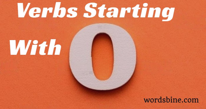 Verbs Starting With O