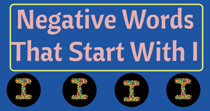 negative words that start with i